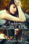 Cover-Bild zum Titel 'Pieces of Me (The Foundation Series, #1)' von 'Kira Adams'
