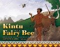 Kintu and the Fairy Bee: Volume 1 - Mary Beth Numbers
