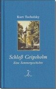Schloß Gripsholm - Kurt Tucholsky