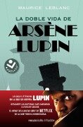 La Doble Vida de Arsène Lupin/ Arsène Lupin in 813 - Maurice Leblanc