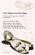 Vom Eigensinn der Dinge - Jan Assmann, Karl H. Hörning, Susanne Küchler, Harald Meller, Hans-Jörg Rheinberger