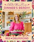 The Pioneer Woman Cooks-Dinner's Ready! - Ree Drummond