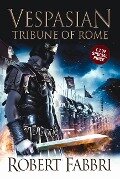 Tribune of Rome - Robert Fabbri