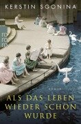 Cover-Bild zum Titel 'Als das Leben wieder schön wurde' von 'Kerstin Sgonina'
