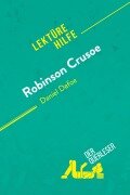 Robinson Crusoe von Daniel Defoe (Lektürehilfe) - Ivan Sculier, derQuerleser