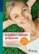 Cover-Bild zum Titel 'Schüßler-Kombipräparate' von 'Maria Lohmann'