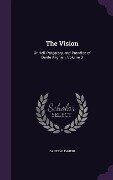 The Vision: Or Hell, Purgatory, and Paradise of Dante Alighieri, Volume 3 - Dante Alighieri