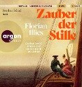 Cover-Bild zum Titel 'Zauber der Stille' von 'Florian Illies'