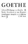 Goethes Briefe und Briefe an Goethe Bd. 3: Briefe der Jahre 1805-1821 - Johann Wolfgang Goethe