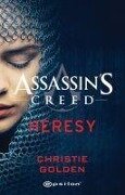 Heresy - Assassins Creed - Christie Golden