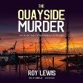 The Quayside Murder - Roy Lewis