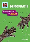 Cover-Bild zum Titel 'WAS IST WAS Demokratie (Broschüre)' von 'Andrea Weller-Essers'