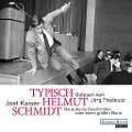 Typisch Helmut Schmidt - Jost Kaiser