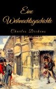 Cover-Bild zum Titel 'Charles Dickens: Eine Weihnachtsgeschichte' von 'Charles Dickens'