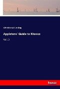Appletons' Guide to Mexico - Alfred Ronald Conkling