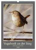 Vogelwelt an der Sieg (Wandkalender 2024 DIN A3 hoch), CALVENDO Monatskalender - D. Irle