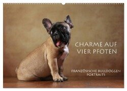 Charme auf vier Pfoten - Französische Bulldoggen Portraits (Wandkalender 2026 DIN A2 quer), CALVENDO Monatskalender - Jana Behr