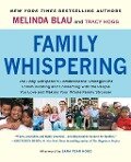 Family Whispering - Melinda Blau, Tracy Hogg