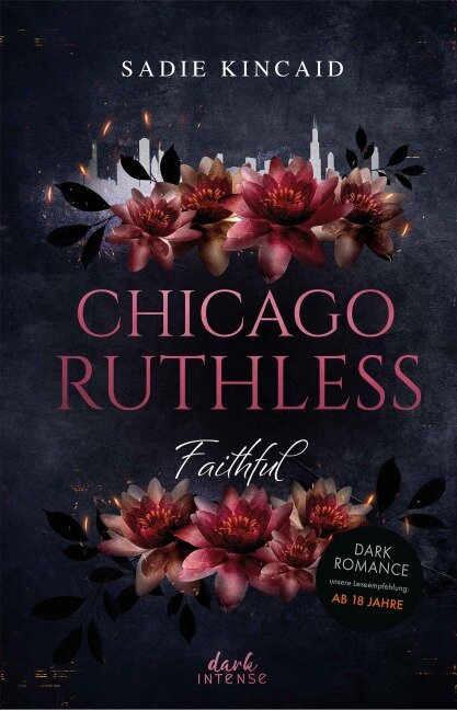 Chicago Ruhtless (Band 2) - Faithful - Sadie Kincaid