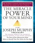 The Miracle Power of Your Mind - Joseph Murphy