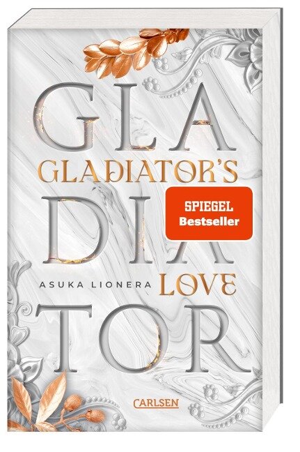 Gladiator's Love. Vom Feuer gezeichnet - Asuka Lionera