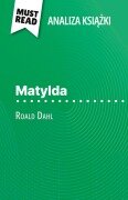 Matylda ksi¿¿ka Roald Dahl (Analiza ksi¿¿ki) - Eloïse Murat