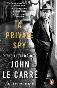 A Private Spy - John Le Carré
