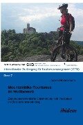 Mountainbike-Tourismus im Wettbewerb - Joana Heinemann, Joana Heinemann