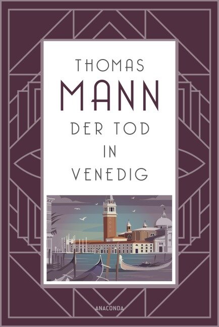 Der Tod in Venedig - Thomas Mann