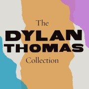 Cover-Bild zum Titel 'The Dylan Thomas Collection' von 'Daniel Williams Introduction, Dylan Thomas'