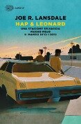 Cover-Bild zum Titel 'Hap & Leonard: Una stagione selvaggia-Mucho Mojo-Il mambo degli orsi' von 'Joe R. Lansdale'