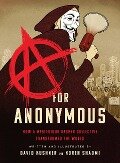 A for Anonymous - David Kushner