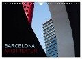 BARCELONA ARCHITEKTUR (Wandkalender 2024 DIN A4 quer), CALVENDO Monatskalender - Katja Ledies