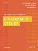 Cover-Bild zum Titel 'Einkommensteuer' von 'Heribert Schustek, Simone Grimm, Bianka Zahn'