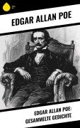 Cover-Bild zum Titel 'Edgar Allan Poe: Gesammelte Gedichte' von 'Edgar Allan Poe'