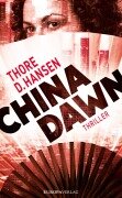 Cover-Bild zum Titel 'China Dawn' von 'Thore D. Hansen'