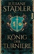 Cover-Bild zum Titel 'König der Turniere' von 'Juliane Stadler'