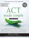 ACT Made Simple - Russ Harris