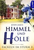 Cover-Bild zum Titel 'Himmel und Hölle' von 'John Jakes'