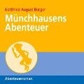 Münchhausens Abenteuer (Ungekürzt) - Gottfried August Bürger