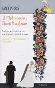 Cover-Bild zum Titel 'Il matrimonio di Chani Kaufman' von 'Eve Harris'