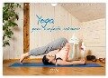 Yoga - ganz einfach zuhause (Wandkalender 2024 DIN A4 quer), CALVENDO Monatskalender - Markus Gann (Magann)