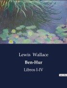 Cover-Bild zum Titel 'Ben-Hur' von 'Lewis Wallace'