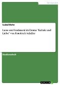 Luise und Ferdinand im Drama "Kabale und Liebe" von Friedrich Schiller - Isabel Bohn