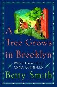 A Tree Grows in Brooklyn - Betty Smith