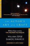 Cover-Bild zum Titel 'The Actor's Art and Craft' von 'William Esper, Damon Dimarco'