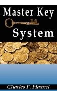 Cover-Bild zum Titel 'The Master Key System' von 'Charles F. Haanel'