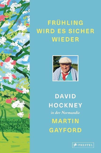 Frühling wird es sicher wieder - David Hockney, Martin Gayford