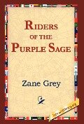 The Riders of the Purple Sage - Zane Grey