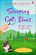Sleeping Cat Blues - Alison O'Leary
